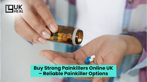 Buy Strong Painkillers Online UK – Reliable Painkiller Options